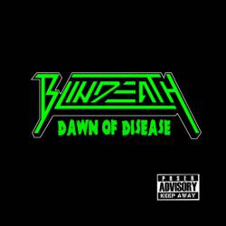 Blindeath : Dawn of Disease